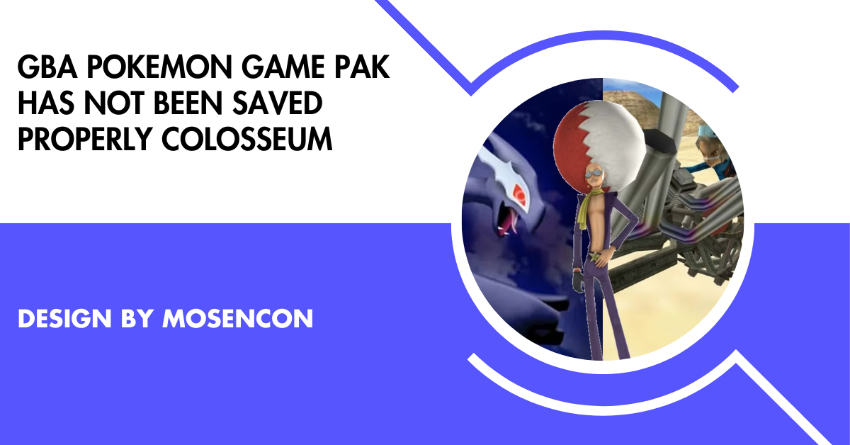 Gba Pokemon Game Pak Has Not Been Saved Properly Colosseum