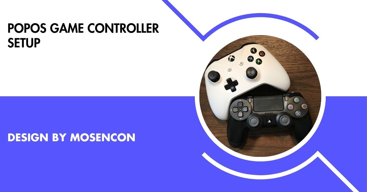 popos game controller setup