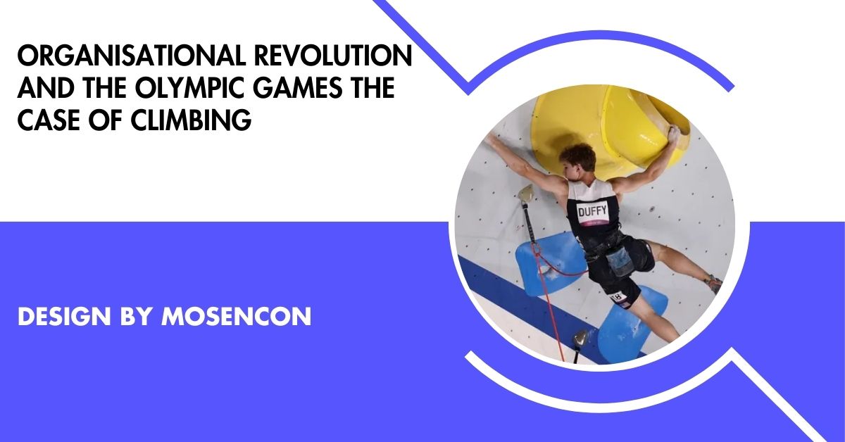 organisational revolution and the olympic games the case of climbing